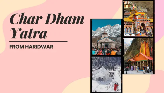 Char Dham Yatra from Haridwar